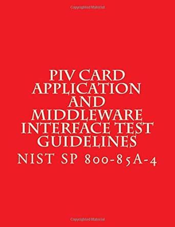 nist sp 800 73 piv smart card|piv card not recognized.